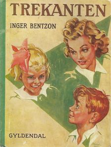 Trekanten - Inger Bentzon 1940-1