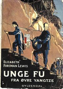 Unge Fu fra øvre Yangtze - Elizabeth Foreman Lewis 1934-1